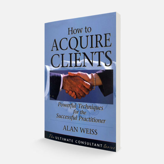 Million Dollar Consulting, Sixth Edition - Alan Weiss, PhD