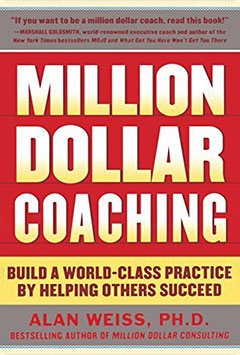 Alan Weiss - The Million Dollar Consultant® - Summit Consulting Group,  Inc.