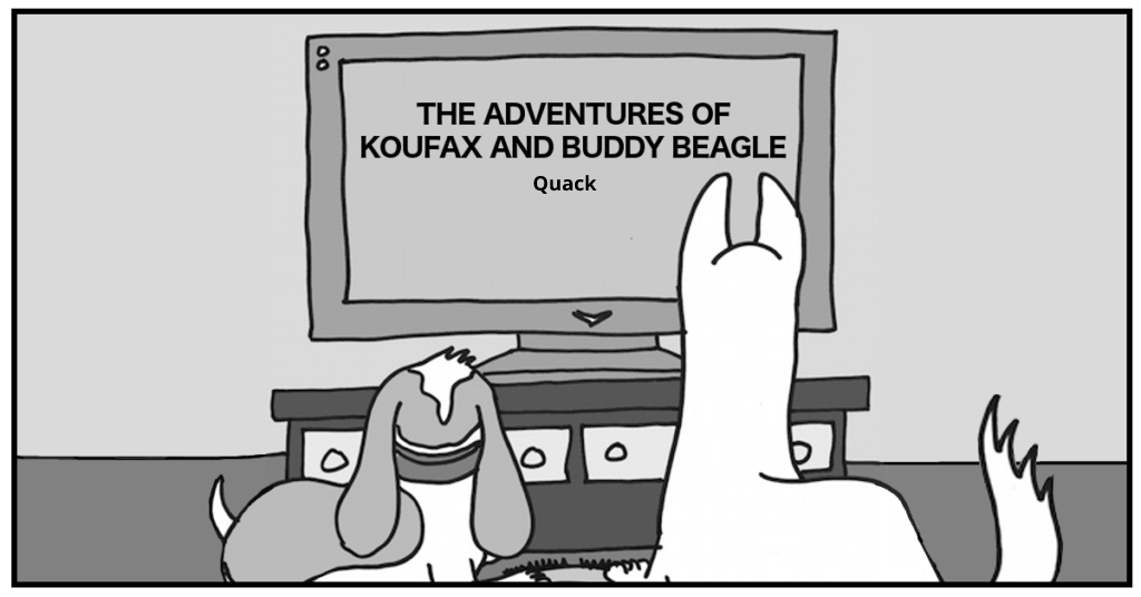 The Adventures of Koufax and Buddy Beagle (#561) - Alan Weiss, PhD