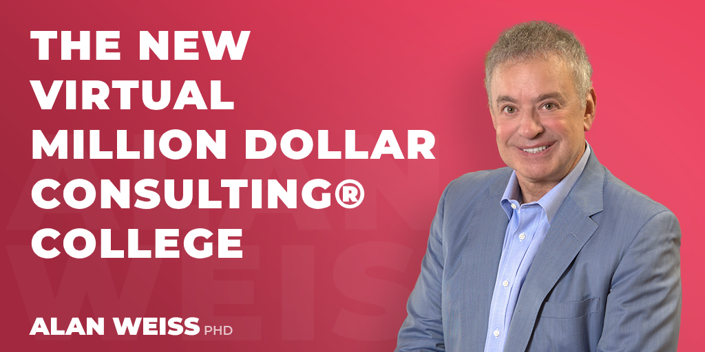 Alan Weiss - The Million Dollar Consultant® - Summit Consulting Group,  Inc.