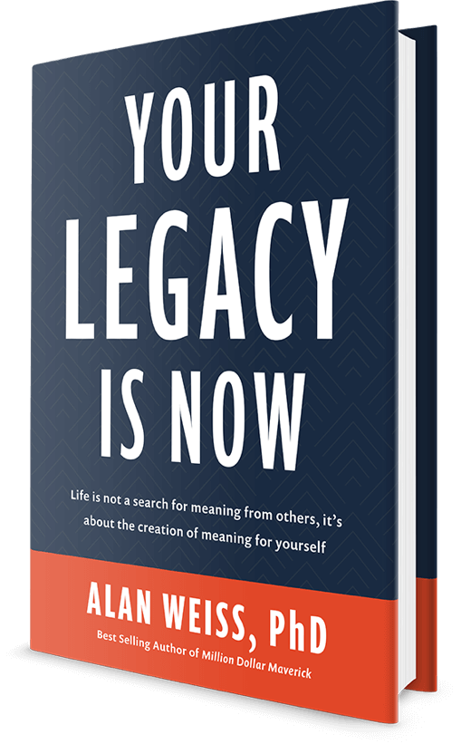 Your Legacy is Now