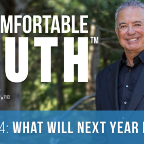 alan weiss the uncomfortable truth episode 194 what will next year look like?