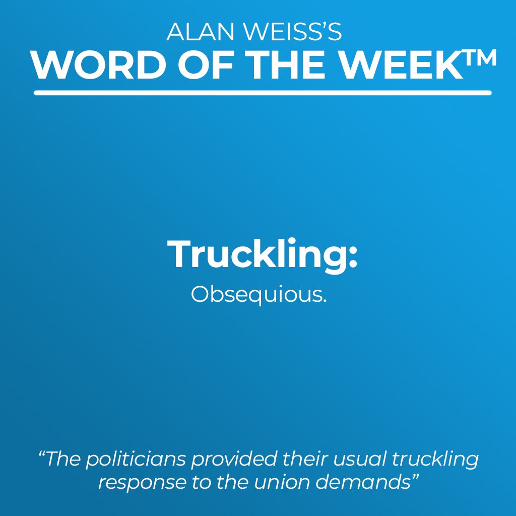 Word Of The Week Truckling 