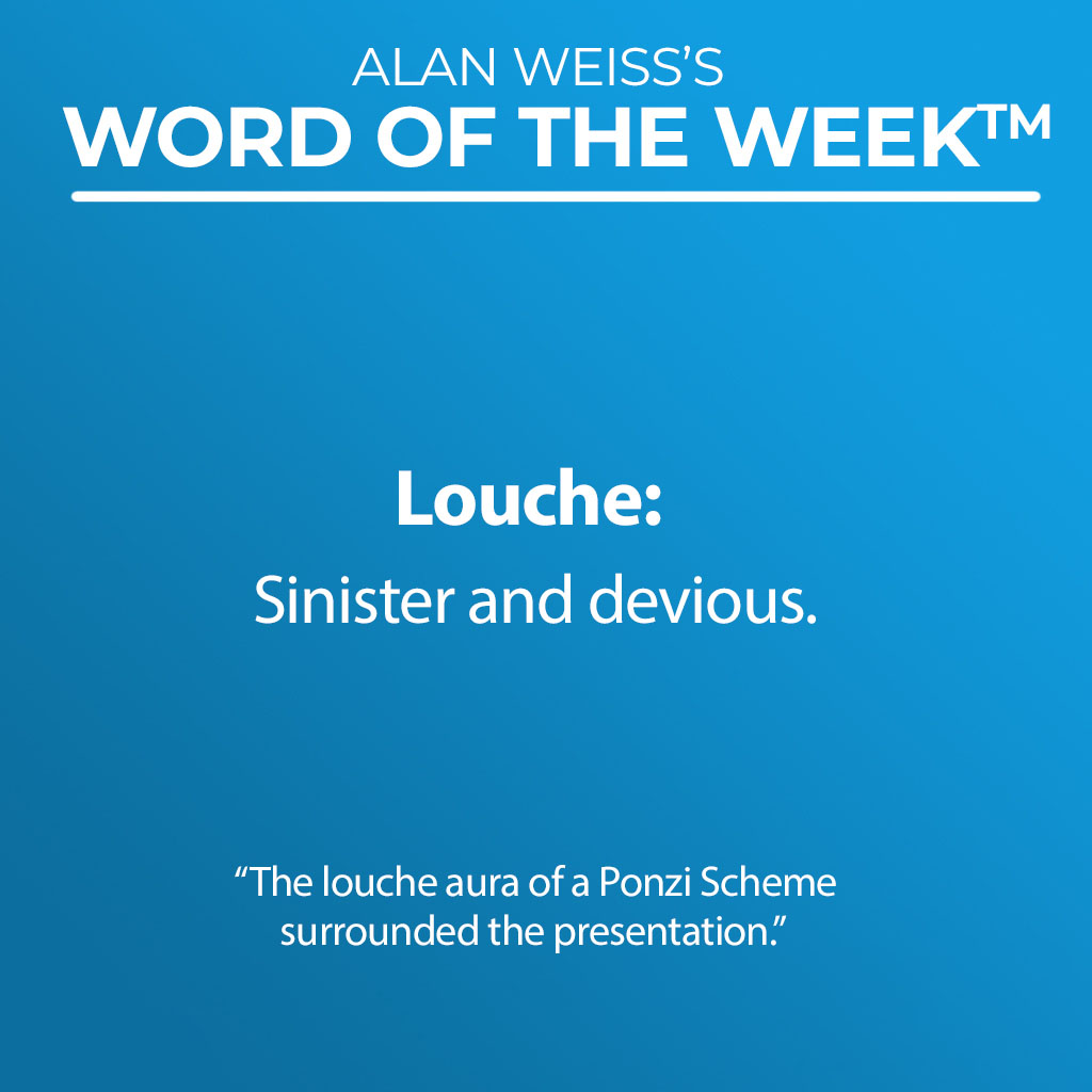 Word Of The Week - Louche