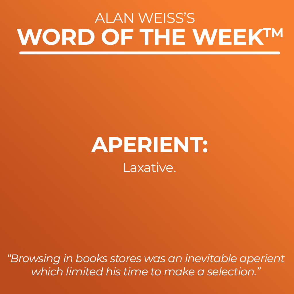 Word Of The Week - Aperient