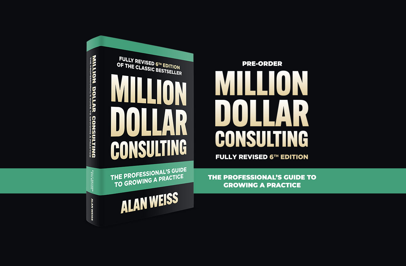 Million Dollar Consulting 6th Edition