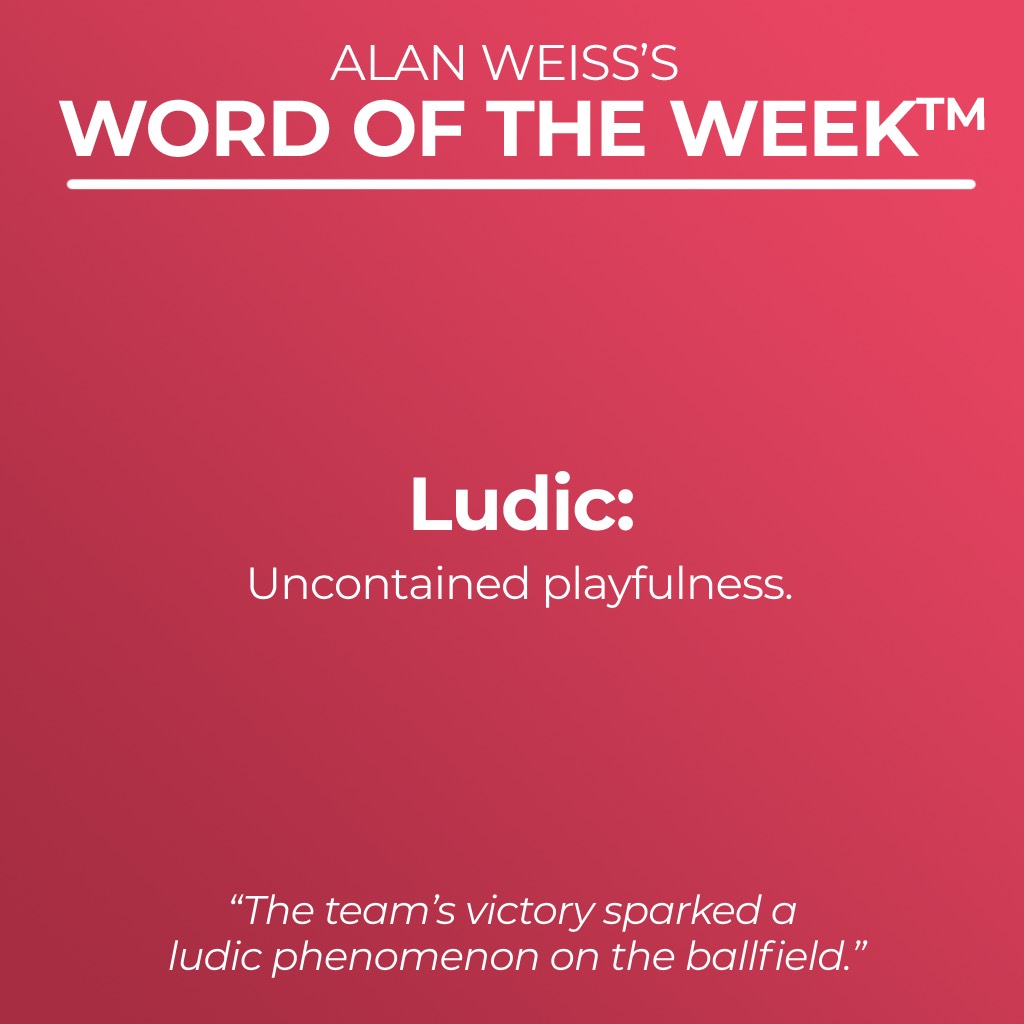 Word of the week™ Today's word: Ludic