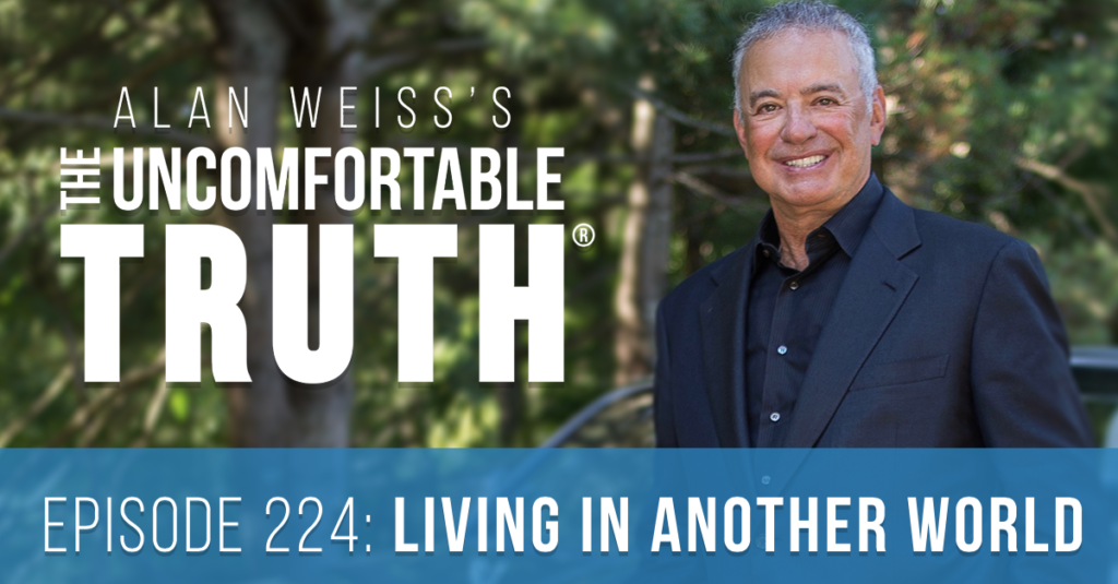Alan Weiss's The Uncomfortable Truth Podcast®