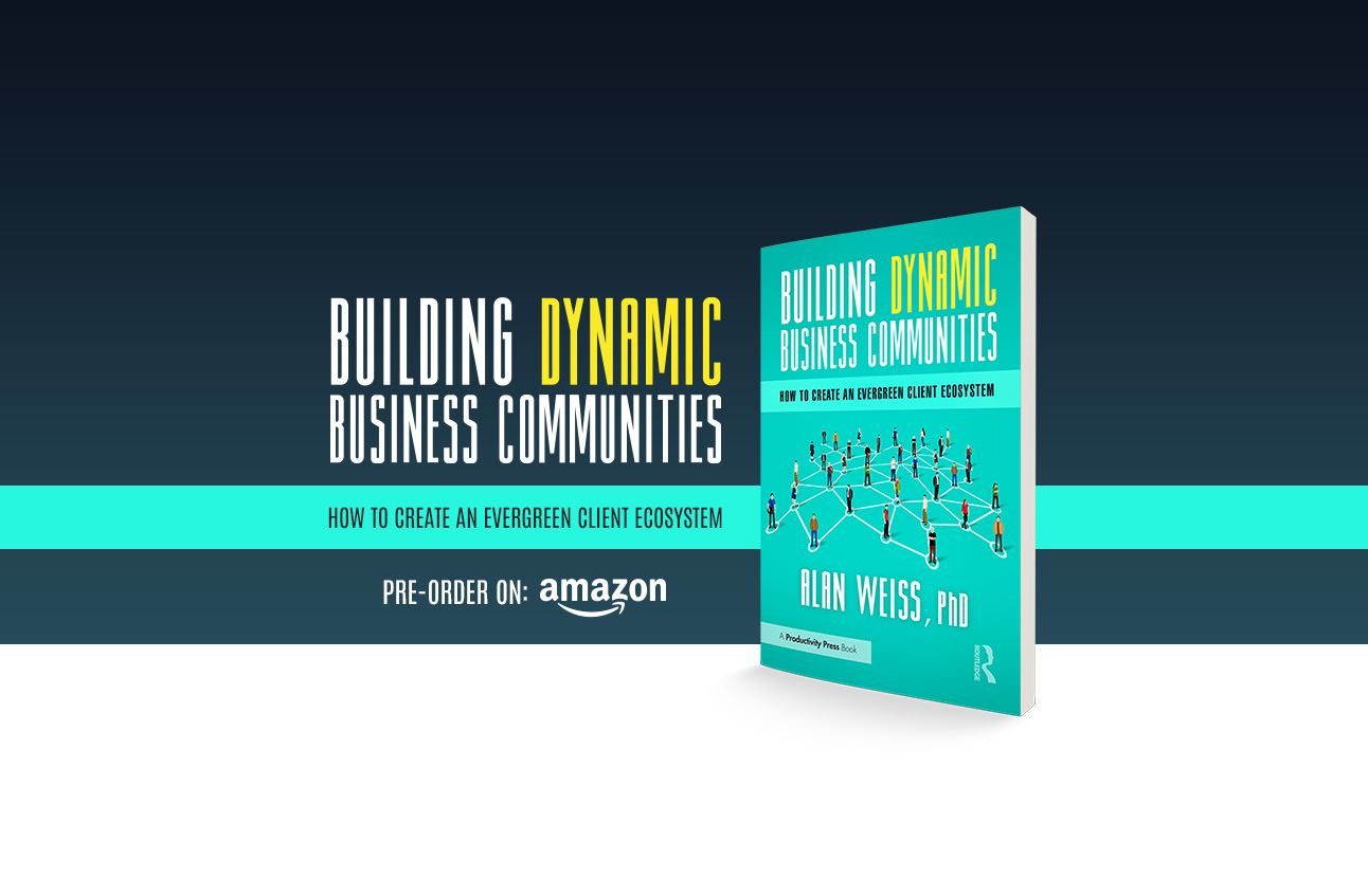 Building Dynamic Business Communities: How to Create an Evergreen Client Ecosystem