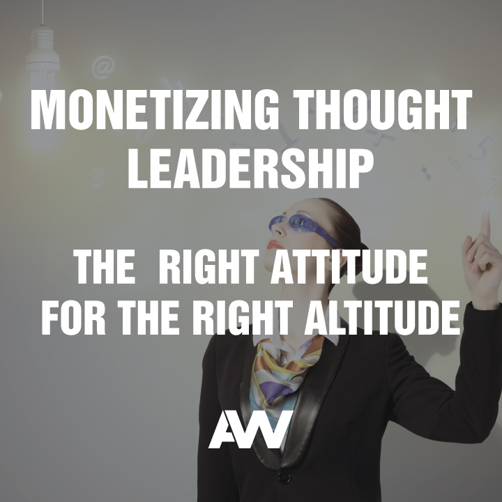 Monetizing Thought Leadership
