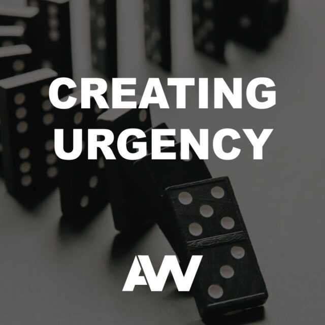 Creating Urgency